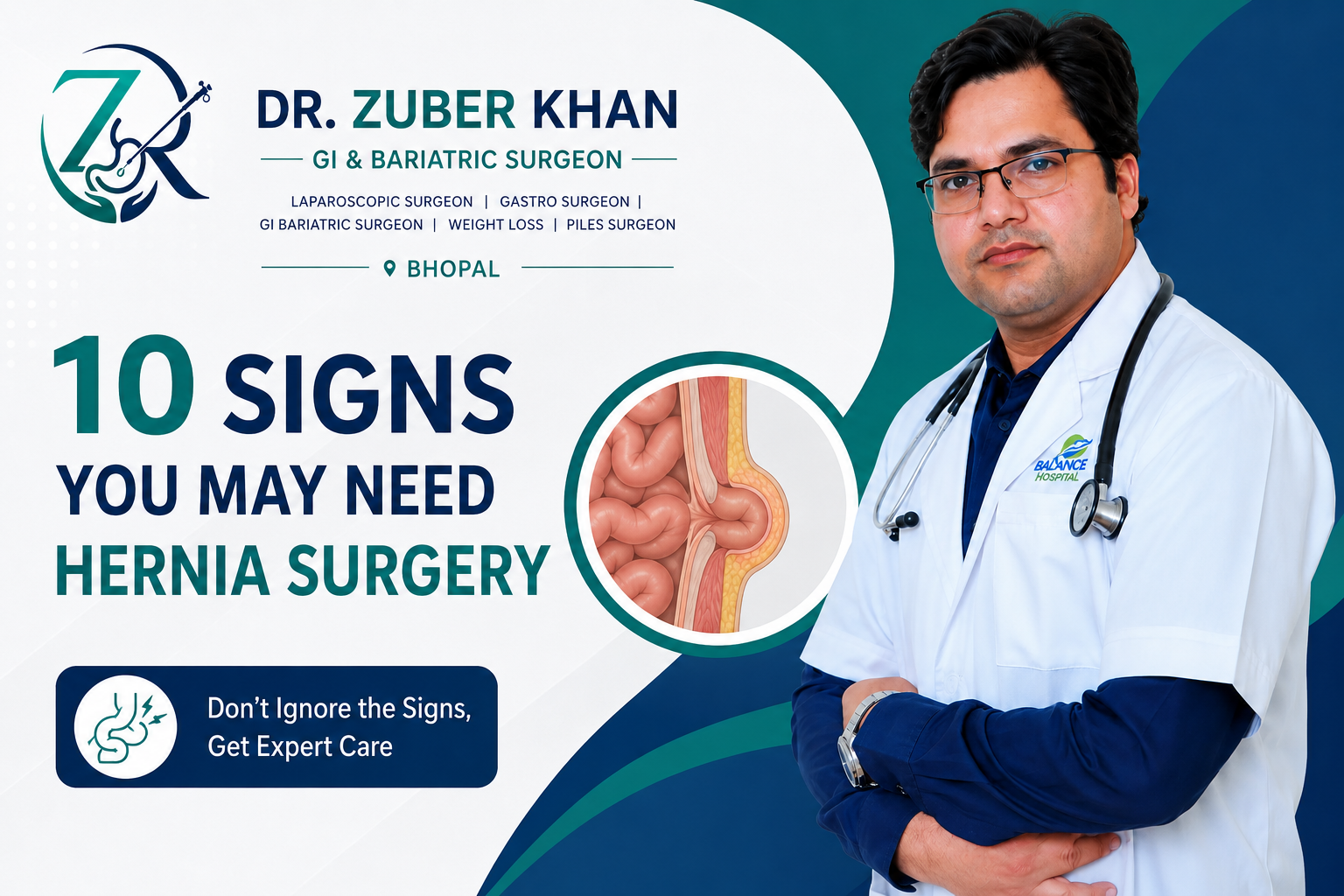 Hernia Surgery in Bhopal by Dr Zuber Khan showing signs that may require hernia surgery
